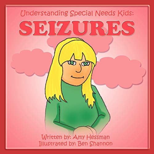 Understanding Special Needs Kids: Seizures