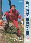 Orientierungslauf. Training - Technik - Wettkampf