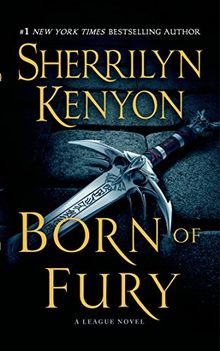 Born of Fury: League Novel 06 (League: Nemesis Rising)