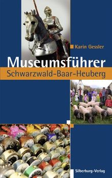 Museumsführer Schwarzwald-Baar-Heuberg