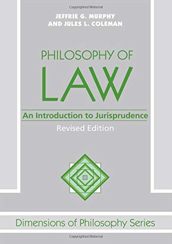 Philosophy Of Law: Introduction to Jurisprudence (Dimensions of Philosophy Series)