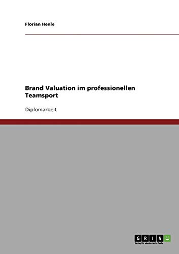 Brand Valuation im professionellen Teamsport