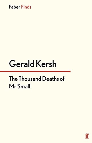 The Thousand Deaths of Mr. Small