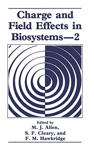 Charge and Field Effects in Biosystems―2