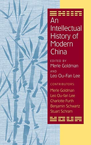 An Intellectual History of Modern China (Cambridge Modern China Series)