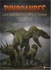 Dinosaures : Les seigneurs de la terre