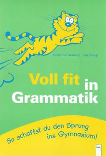 Voll fit in Grammatik: So schaffst du den Sprung ins Gymasium!