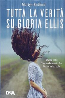 Tutta la verità su Gloria Ellis