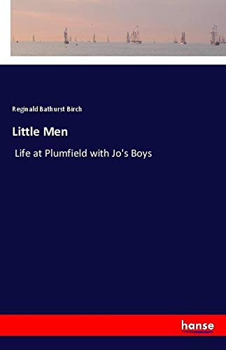 Little Men: Life at Plumfield with Jo's Boys