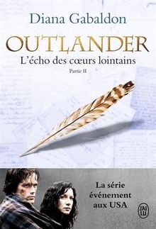 Outlander. Vol. 7. L'écho des coeurs lointains. Vol. 2. Les fils de la liberté