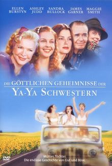 Die göttlichen Geheimnisse der Ya-Ya Schwestern [Verleihversion]