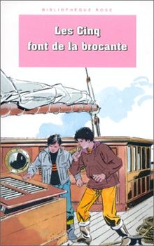 Les Cinq font de la brocante : le club des cinq