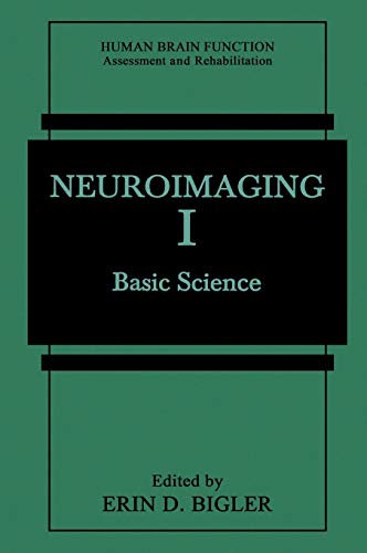 Neuroimaging I: Basic Science (Human Brain Function: Assessment and Rehabilitation)