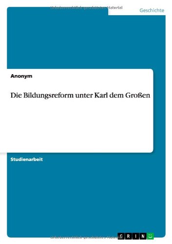 Die Bildungsreform unter Karl dem Großen