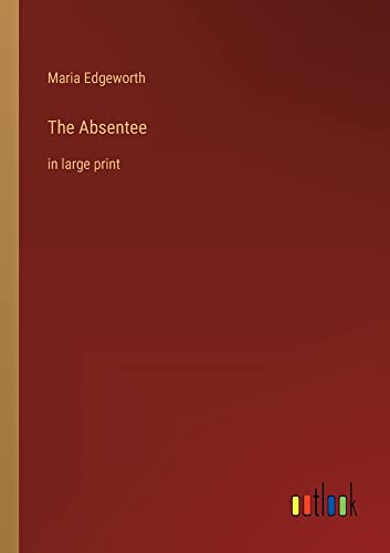 The Absentee: in large print