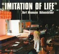 Imitation of Life: Bert Neumann Bühnenbilder