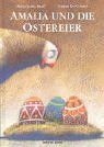 Amalia und die Ostereier