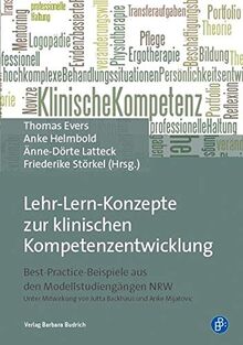 Lehr-Lernkonzepte zur klinischen Kompetenzentwicklung: Best-Practice-Beispiele aus den Modellstudiengängen NRW