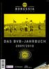 Das BVB-Jahrbuch 2009/10. Borussia Dortmund: Tradition . Leidenschaft . Erfolg