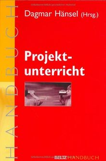 Projektunterricht (Beltz Handbuch)