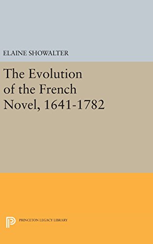 The Evolution of the French Novel, 1641-1782 (Princeton Legacy Library)