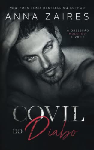 Covil do Diabo (A Obsessão Molotov, Band 1)
