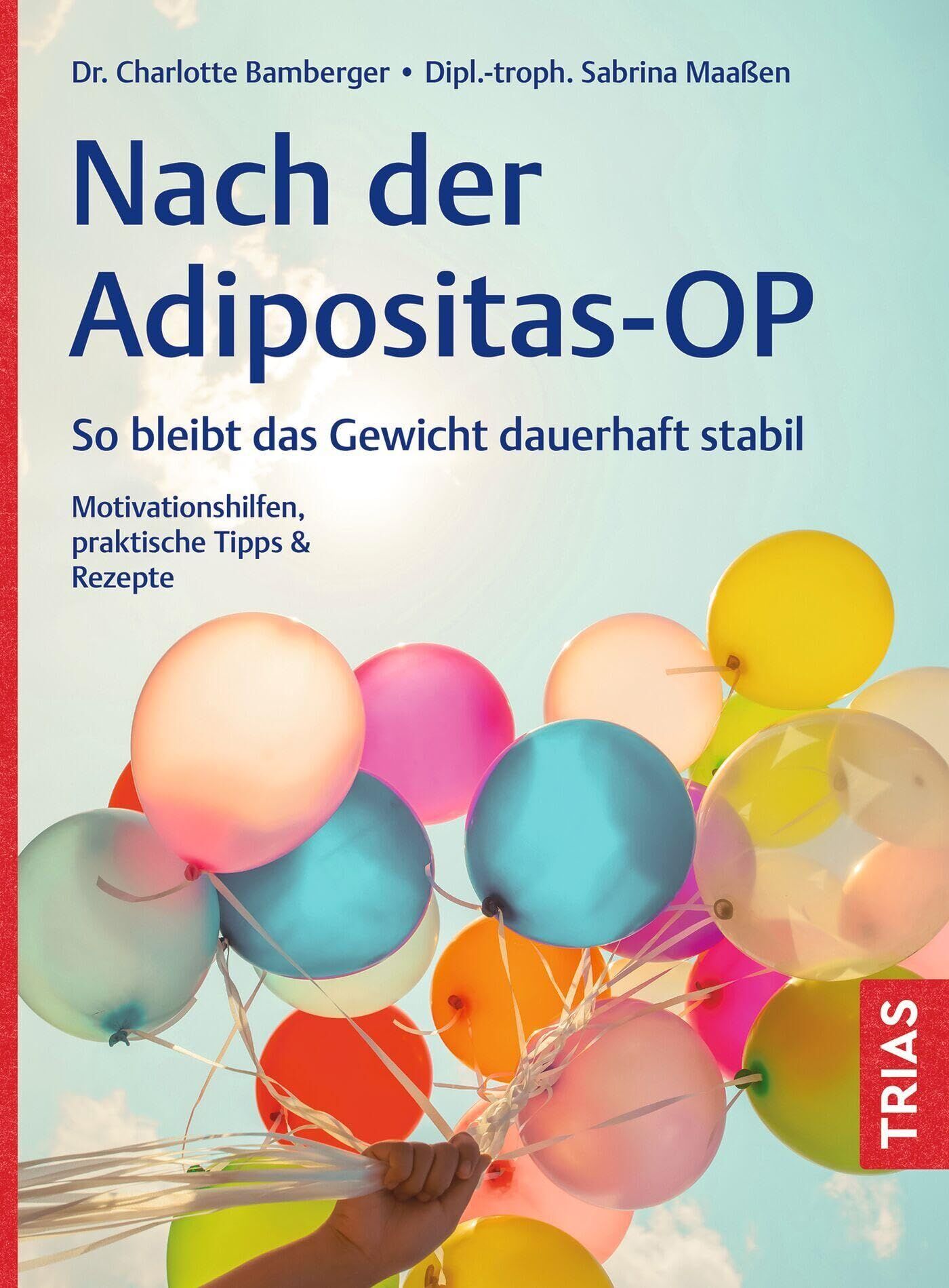Bamberger, Charlotte: Nach der Adipositas-OP
