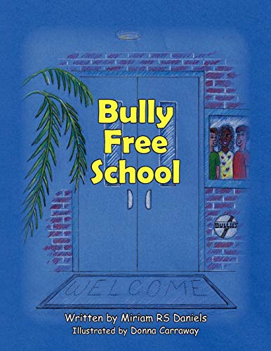 Bully-Free School: If you really need to bully someone, see Ms. Smith