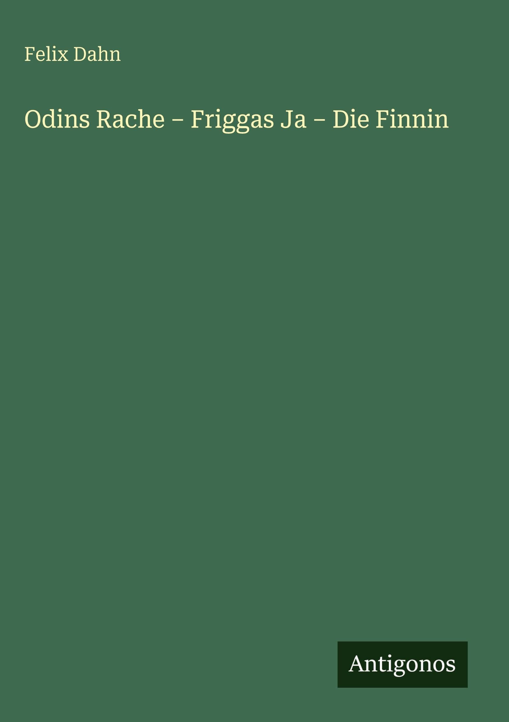 Odins Rache - Friggas Ja - Die Finnin