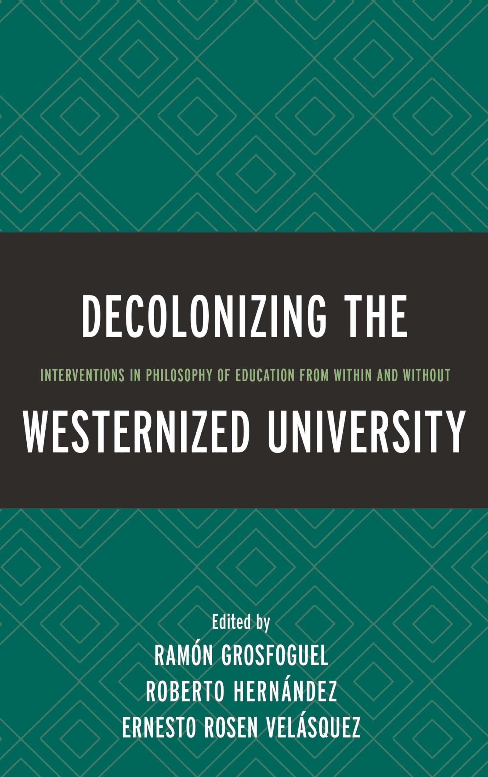 Decolonizing the Westernized University