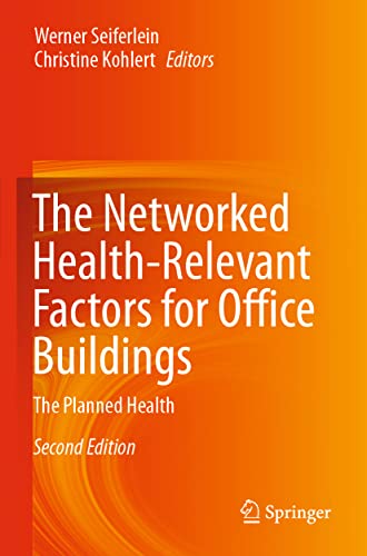 The Networked Health-Relevant Factors for Office Buildings: The Planned Health
