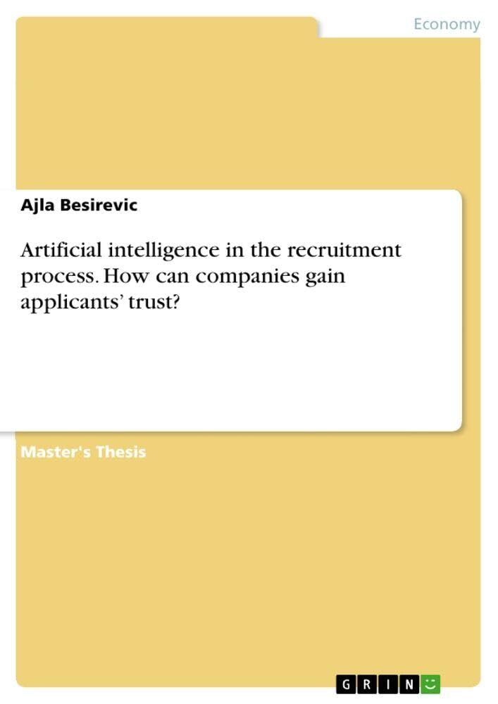 Artificial intelligence in the recruitment process. How can companies gain applicants' trust?
