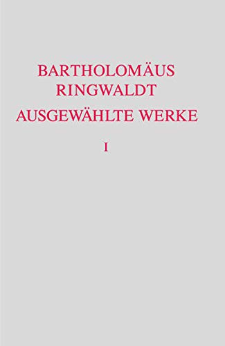 Ausgewählte Werke (Ausgaben deutscher Literatur des 15. bis 18. Jahrhunderts, 166)