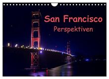 San Francisco PerspektivenCH-Version (Wandkalender 2023 DIN A4 quer), Calvendo Monatskalender