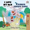I Love My Dad: English Russian Bilingual Book (English Russian Bilingual Collection)