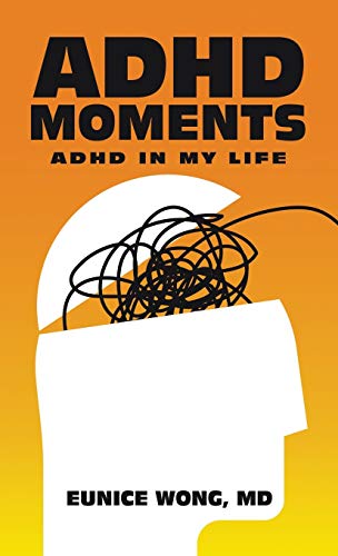 Adhd Moments: Adhd in My Life
