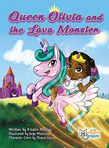 Queen Olivia and the Lava Monster