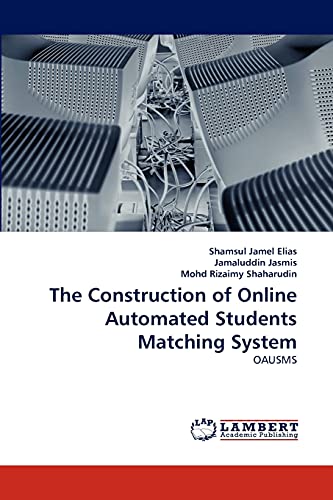 The Construction of Online Automated Students Matching System: OAUSMS