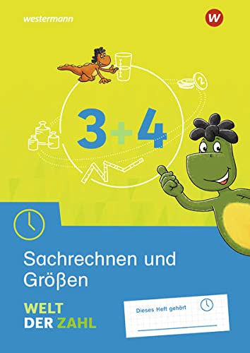 Welt der Zahl / Welt der Zahl - Ausgabe 2021: Zusatzmaterialien / Arbeitsheft Sachrechnen und Größen 3 / 4 (Welt der Zahl: Zusatzmaterialien)
