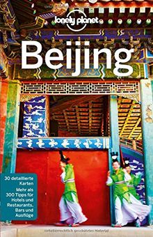 Lonely Planet Reiseführer Beijing (Lonely Planet Reiseführer Deutsch)