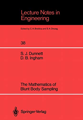 The Mathematics of Blunt Body Sampling (Lecture Notes in Engineering, 38, Band 38)
