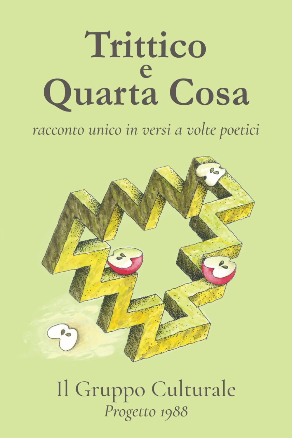 Trittico e Quarta Cosa: racconto unico in versi a volte poetici