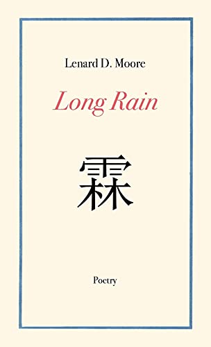 Moore, Lenard D Long Rain