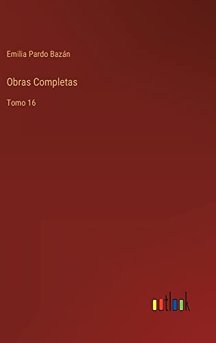 Obras Completas: Tomo 16