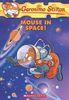 Mouse in Space! (Geronimo Stilton)