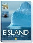 Eisland. Arktis - Grönland - Alaska