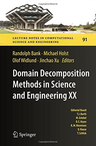Domain Decomposition Methods in Science and Engineering XX (Lecture Notes in Computational Science and Engineering)