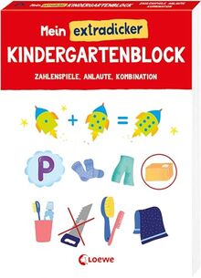 Mein extradicker Kindergartenblock: Lernblock ab 4 Jahren - Abwechslungsreiche Aufgaben zu ersten Zahlen, Anlauten und zum Kombinieren zur Vorbereitung auf die Vorschule