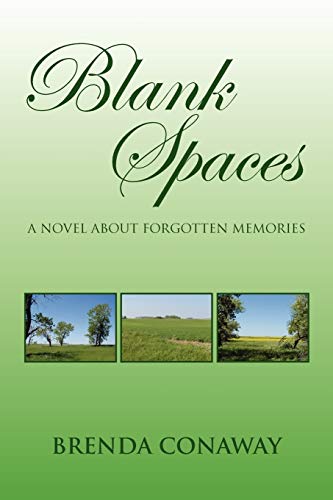 Blank Spaces: A Novel About Forgotten Memories