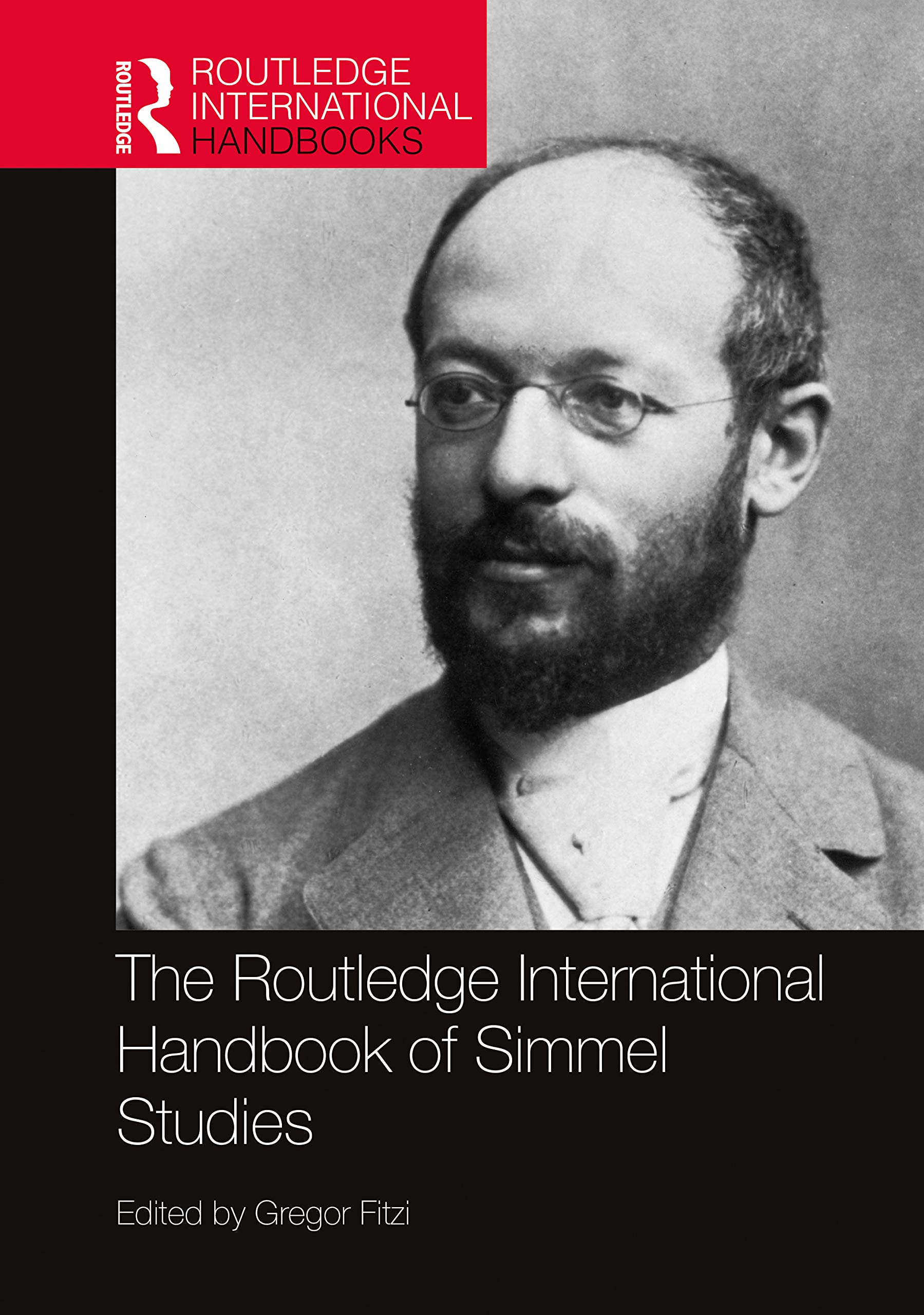 The Routledge International Handbook of Simmel Studies (Routledge International Handbooks)